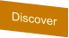 Discover